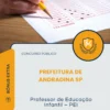 Apostila Professor de Educação Infantil PEI Prefeitura de Andradina SP 2026
