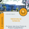 Apostila Professor dos Anos Finais do Ensino Fundamental Língua Portuguesa Prefeitura de Tapera RS 2026