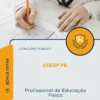 Apostila Profissional de Educação Física Concurso Público CISOP PR 2026