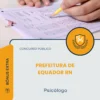Apostila Psicólogo Prefeitura de Equador RN 2026
