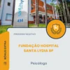 Apostila Psicólogo Processo Seletivo Fundação Hospital Santa Lydia SP 2026