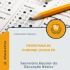 Apostila Secretário Escolar da Educação Básica Prefeitura de Coronel Vivida PR 2026