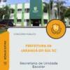 Apostila Secretário de Unidade Escolar Prefeitura de Jaraguá do Sul SC 2026
