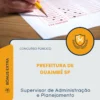 Apostila Supervisor de Administração e Planejamento Prefeitura de Guaimbê SP 2026