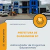 Apostila Administrador de Programas Educacionais Prefeitura de Guaramirim SC 2026