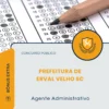 Apostila Agente Administrativo Prefeitura de Erval Velho SC 2026
