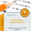 Apostila Agente Comunitário De Saúde Prefeitura de Morro Agudo SP 2026