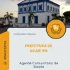 Apostila Agente Comunitário de Saúde Prefeitura de Acari RN 2026