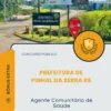 Apostila Agente Comunitário de Saúde Prefeitura de Pinhal da Serra RS 2026
