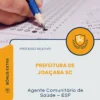 Apostila Agente Comunitário de Saúde ESF Prefeitura de Joaçaba SC 2026