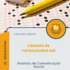 Apostila Analista de Comunicação Social Câmara de Tupaciguara MG 2026