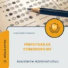Apostila Assistente Administrativo Prefeitura de Comodoro MT 2026