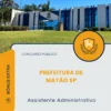 Apostila Assistente Administrativo Prefeitura de Matão SP 2026