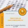 Apostila Auxiliar de Cirurgião Dentista do PSF Prefeitura de Santa Mercedes SP 2026