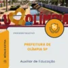 Apostila Auxiliar de Educação Prefeitura de Olímpia SP 2026