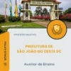 Apostila Auxiliar de Ensino Prefeitura de São João do Oeste SC 2026
