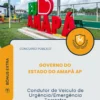 Apostila Condutor de Veículo de Urgência Emergência Terrestre Governo do Estado do Amapá AP 2026