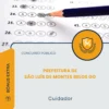 Apostila Cuidador Prefeitura de São Luís de Montes Belos GO 2026