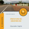 Apostila Educador Digital Prefeitura de Uirapuru GO 2026