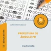 Apostila Eletricista Prefeitura de Ângulo PR 2026