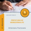 Apostila Enfermeiro Plantonista Prefeitura de Moreilândia PE 2026