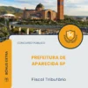 Apostila Fiscal Tributário Prefeitura de Aparecida SP 2026