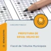 Apostila Fiscal de Tributos Municipais Prefeitura de Erval Velho SC 2026