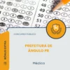Apostila Médico Prefeitura de Ângulo PR 2026