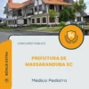 Apostila Médico Pediatra Prefeitura de Massaranduba SC 2026