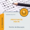 Apostila Monitor de Educação Prefeitura de Piên PR 2026