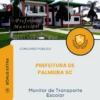 Apostila Monitor de Transporte Escolar Prefeitura de Palmeira SC 2026