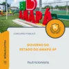 Apostila Nutricionista Governo do Estado do Amapá AP 2026