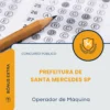 Apostila Operador de Máquina Prefeitura de Santa Mercedes SP 2026