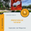 Apostila Operador de Máquinas Prefeitura de Tatuí SP 2026