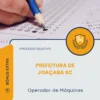 Apostila Operador de Máquinas Prefeitura de Joaçaba SC 2026