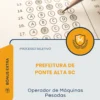Apostila Operador de Máquinas Pesadas Prefeitura de Ponte Alta SC 2026