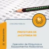 Apostila Operador de Máquinas e Equipamentos Rodoviários Prefeitura de Jacutinga RS 2026