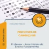 Apostila Professor Anos Iniciais do Ensino Fundamental Prefeitura de Canguçu RS 2026
