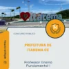 Apostila Professor Ensino Fundamental I Prefeitura de Itarema CE 2026
