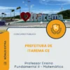 Apostila Professor Ensino Fundamental II Matemática Prefeitura de Itarema CE 2026
