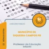 Apostila Professor da Educação Infantil Município de Siqueira Campos PR 2026