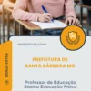 Apostila Professor de Educação Básica Educação Física Prefeitura de Santa Bárbara MG 2026