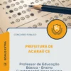 Apostila Professor de Educação Básica Ensino Fundamental Anos Iniciais Prefeitura de Acaraú CE 2026
