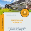 Apostila Professor de Educação Básica IV PEB IV Coordenador de Turno Prefeitura de Vitória ES 2026