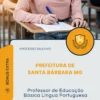 Apostila Professor de Educação Básica Língua Portuguesa Prefeitura de Santa Bárbara MG 2026