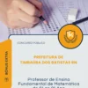 Apostila Professor de Ensino Fundamental de Matemática do 6 ao 9 Ano Prefeitura de Timbaúba dos Batistas RN 2026