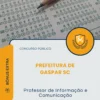 Apostila Professor de Informação e Comunicação Prefeitura de Gaspar SC 2026