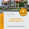 Apostila Professor de Matemática Prefeitura de Massaranduba SC 2026