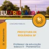 Apostila Professor de Educação Básica II Matemática Prefeitura de Riolândia SP 2026