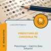 Apostila Psicólogo Centro Des Infantil Prefeitura de Coxixola PB 2026
